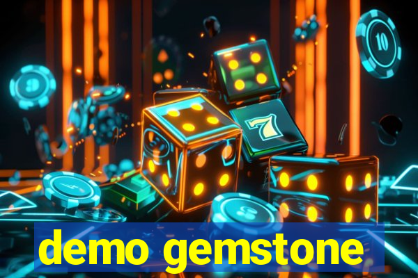 demo gemstone